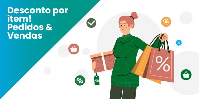 Como aplicar o desconto por item nos Pedidos e nas Vendas